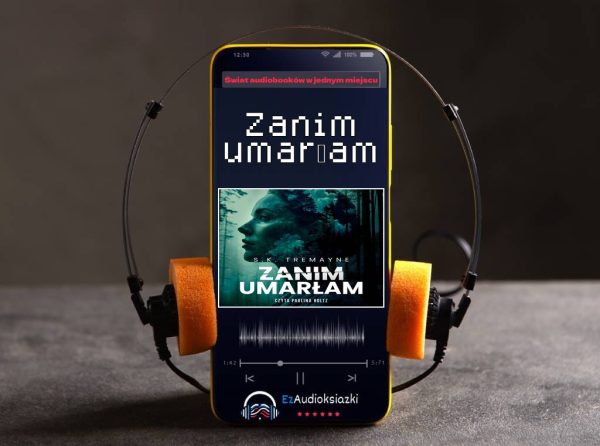 Zanim umarłam-audiobook_SK Tremayne