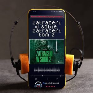 Zatraceni w sobie. Zatraceni tom 2-audiobook_K.M. Dyga