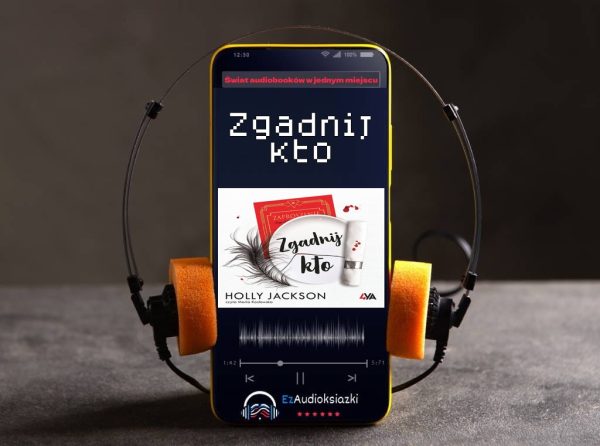 Zgadnij kto-audiobook_Holly Jackson