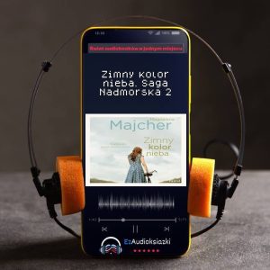 Zimny kolor nieba. Saga Nadmorska 2-audiobook_Magdalena Majcher