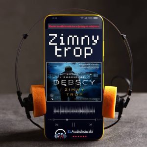 Zimny trop-audiobook_Eugeniusz Dębski