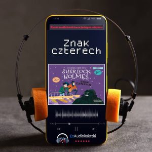 Znak czterech-audiobook_Arthur Conan Doyle
