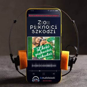 Złość piękności szkodzi-audiobook_Joanna Szarańska