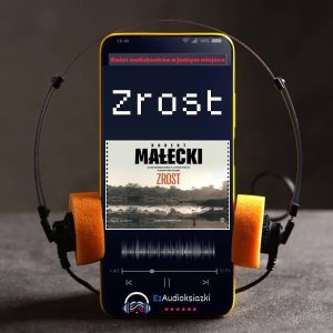 Zrost-audiobook_Robert Małecki