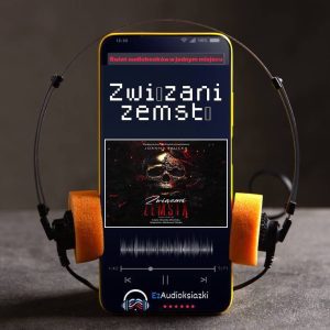 Związani zemstą-audiobook_Joanna Balicka