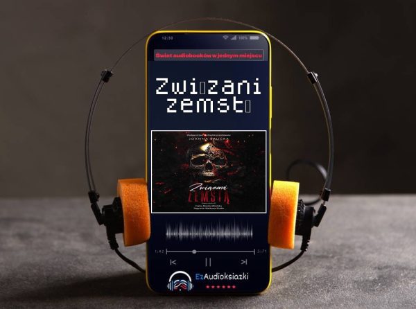 Związani zemstą-audiobook_Joanna Balicka