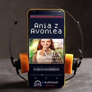 Ania z Avonlea-audiobook_Lucy Maud Montgomery