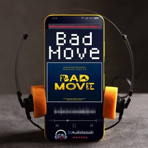 Bad Move-audiobook_Agata Polte