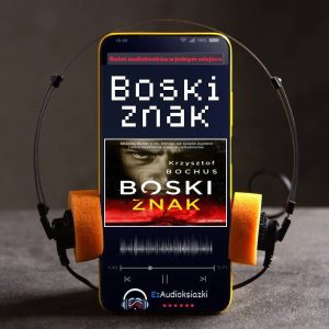 Boski znak-audiobook_Krzysztof Bochus