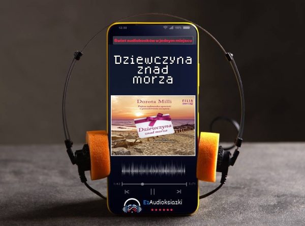 Dziewczyna znad morza-audiobook_Dorota Milli