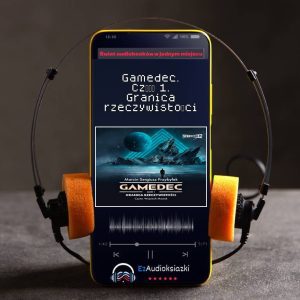 Gamedec. Część 1. Granica rzeczywistości-audiobook_Marcin Sergiusz Przybyłek