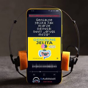 Genialne jelita Jak mądrze odżywiać swój „drugi mózg"-audiobook_dr Emily Leeming