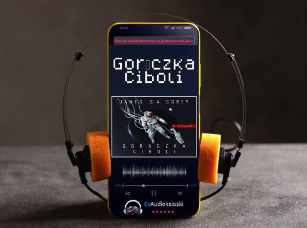 Gorączka Ciboli-audiobook_James S.A. Corey