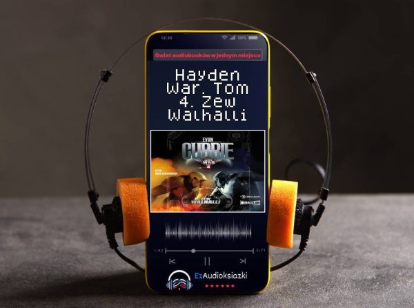 Hayden War. Tom 4. Zew Walhalli-audiobook_Evan Currie