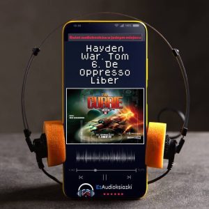 Hayden War. Tom 6. De Oppresso Liber-audiobook_Evan Currie