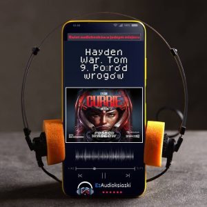 Hayden War. Tom 9. Pośród wrogów-audiobook_Evan Currie