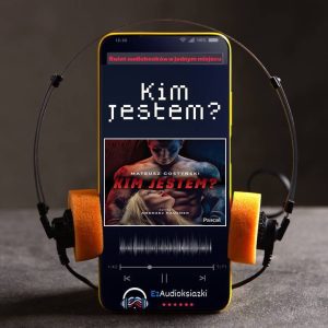 Kim jestem?-audiobook_Mateusz Gostyński