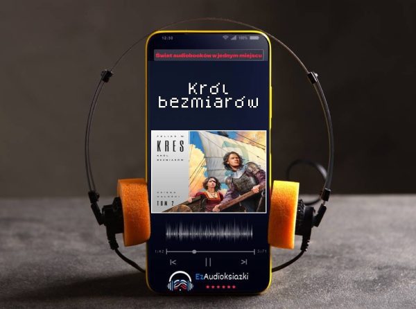 Król bezmiarów-audiobook_Feliks W. Kres