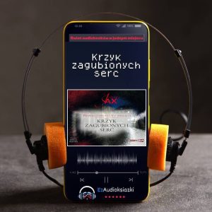 Krzyk zagubionych serc-audiobook_Joanna Jax