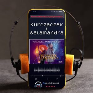 Kurczaczek i salamandra-audiobook_Aneta Jadowska