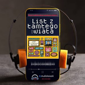 List z tamtego świata-audiobook_Kornel Makuszyński