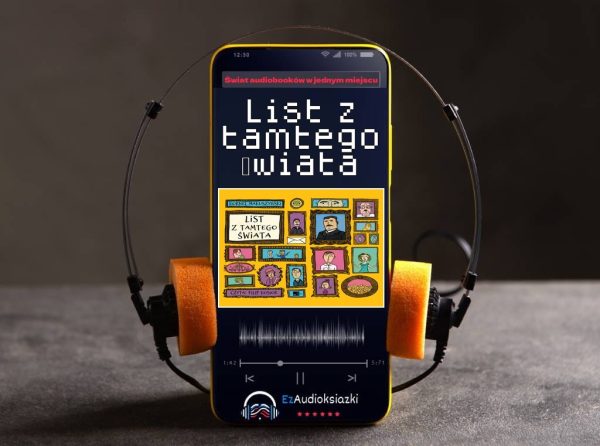 List z tamtego świata-audiobook_Kornel Makuszyński