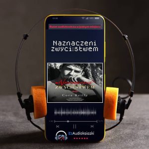 Naznaczeni zwycięstwem-audiobook_Cora Reilly
