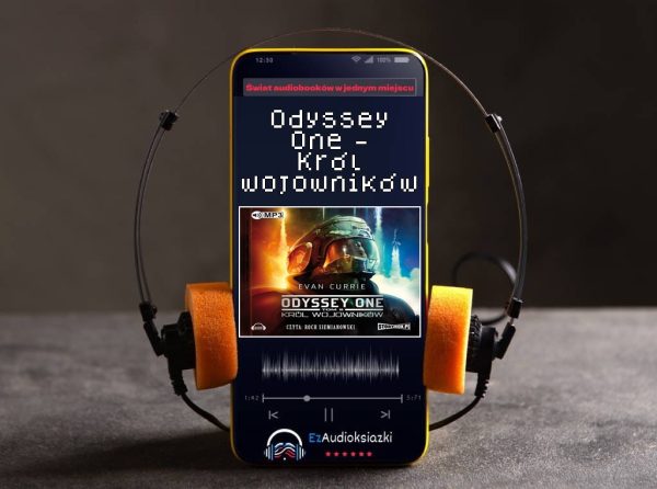 Odyssey One - Król wojowników-audiobook_Evan Currie