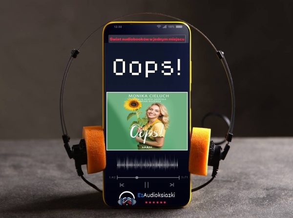 Oops!-audiobook_Monika Cieluch
