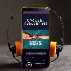 Opowieść niewiernej-audiobook_Magdalena Witkiewicz