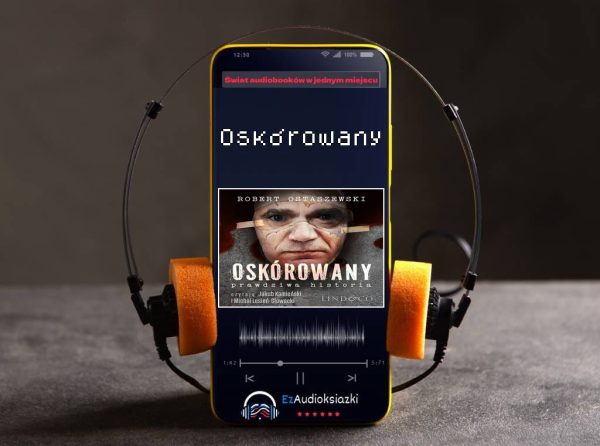 Oskórowany-audiobook_Robert Ostaszewski