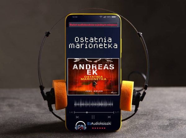 Ostatnia marionetka-audiobook_Andreas Ek