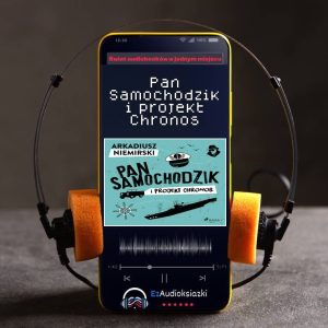 Pan Samochodzik i projekt Chronos-audiobook_Arkadiusz Niemirski