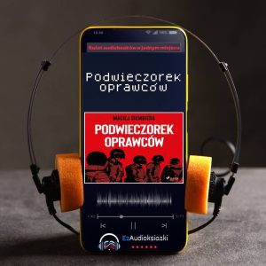 Podwieczorek oprawców-audiobook_Maciej Siembieda