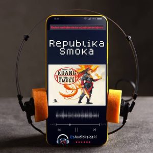 Republika Smoka-audiobook_Rebecca F. Kuang