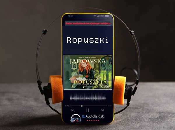 Ropuszki-audiobook_Aneta Jadowska