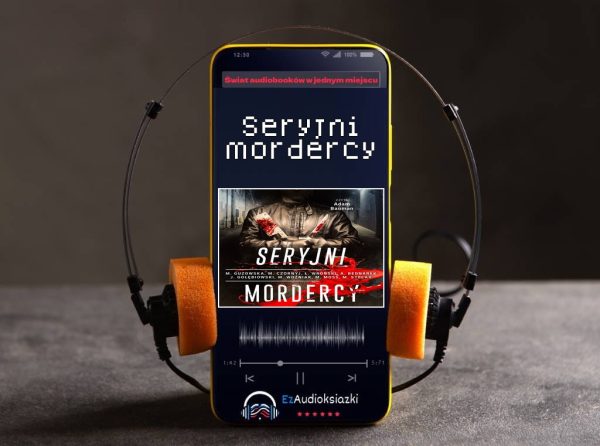 Seryjni mordercy-audiobook_Marta Guzowska