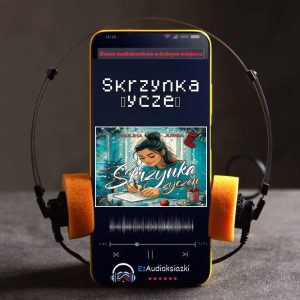 Skrzynka życzeń-audiobook_Paulina Jurga