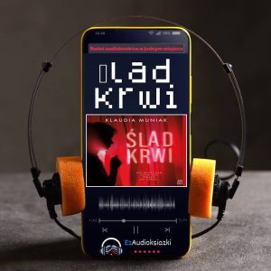Ślad krwi-audiobook_Klaudia Muniak