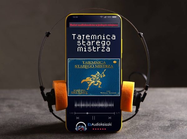 Tajemnica starego mistrza-audiobook_Joseph Delaney