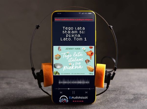 Tego lata stałam się piękna. Lato. Tom 1-audiobook_Jenny Han