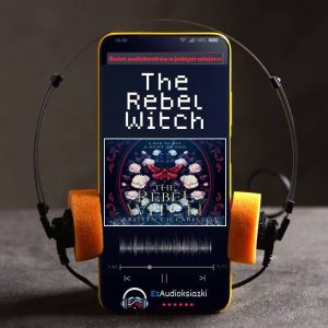 The Rebel Witch-audiobook_Kristen Ciccarelli