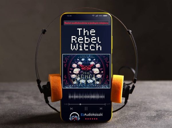 The Rebel Witch-audiobook_Kristen Ciccarelli