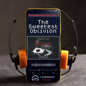 The Sweetest Oblivion-audiobook_Danielle Lori