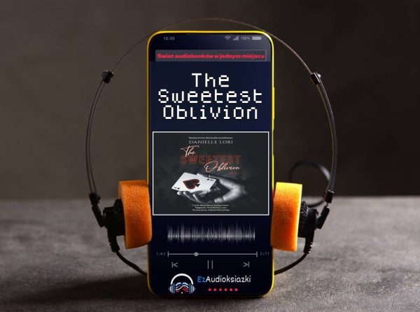 The Sweetest Oblivion-audiobook_Danielle Lori