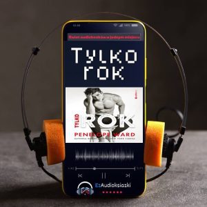 Tylko rok-audiobook_Penelope Ward