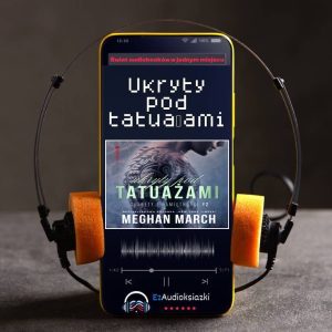 Ukryty pod tatuażami-audiobook_Meghan March