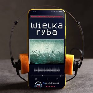 Wielka ryba-audiobook_o. Adam Szustak