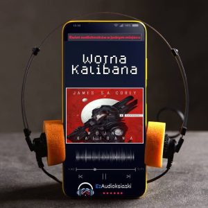 Wojna Kalibana-audiobook_James S.A. Corey