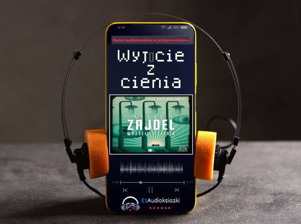 Wyjście z cienia-audiobook_Janusz A. Zajdel